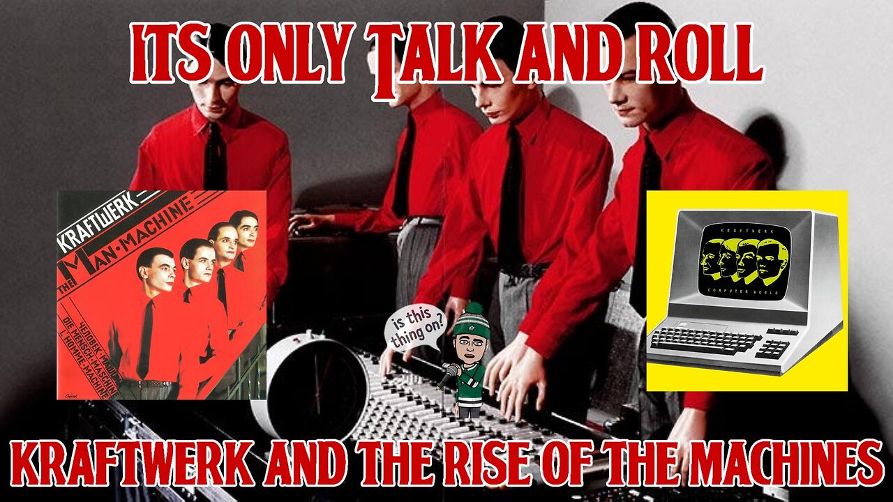 It's Only Talk and Roll - The Montages - Kraftwerk