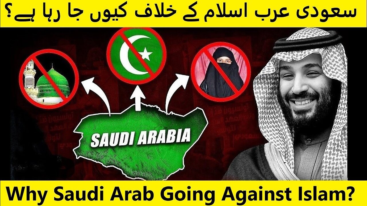 Why Saudi Arab Is Going Against Islam,And How Saudi Turning into a Secular