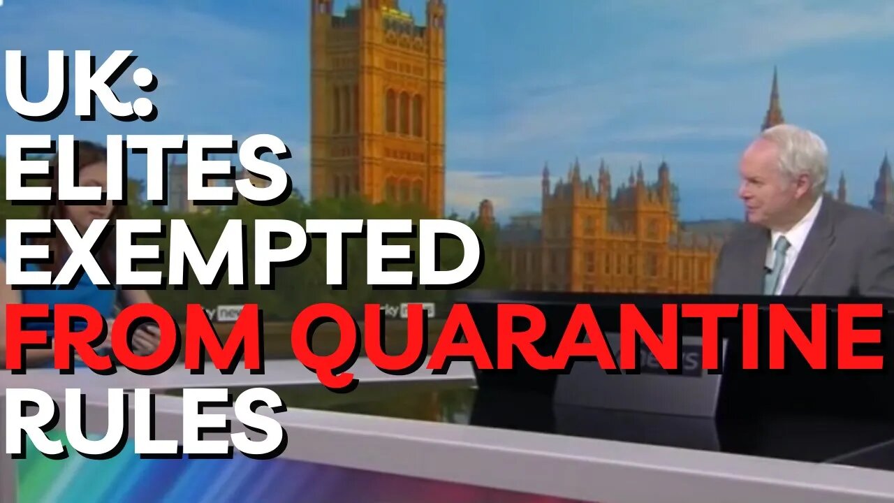 In UK, Senior Executives Get "Special Exemption" from Quarantine Rules