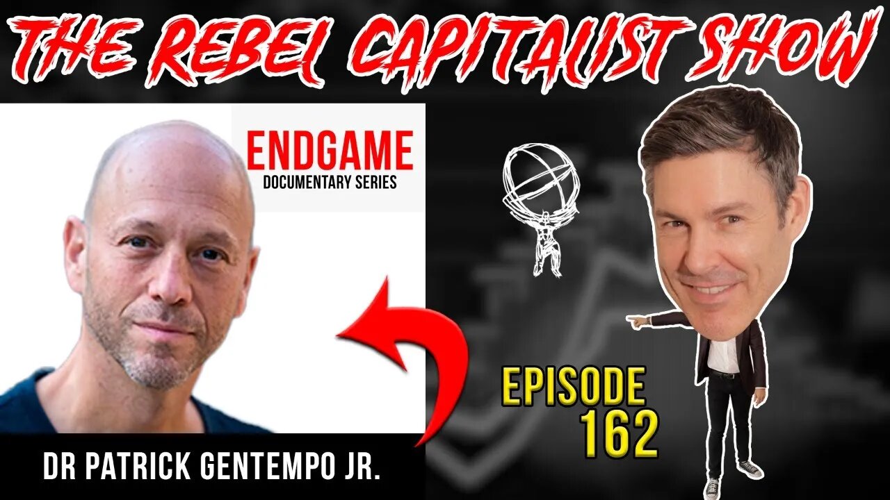 Dr Patrick Gentempo (End Game Docu Series, Your Financial Survival Strategy, Civil Unrest, Plan B)