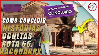 Saints Row, Como concluir a história oculta, Rota 66. Macquarry | super dica