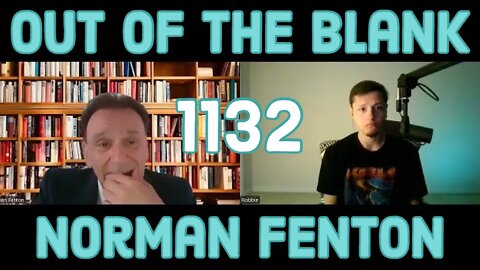 Out Of The Blank #1132 - Norman Fenton