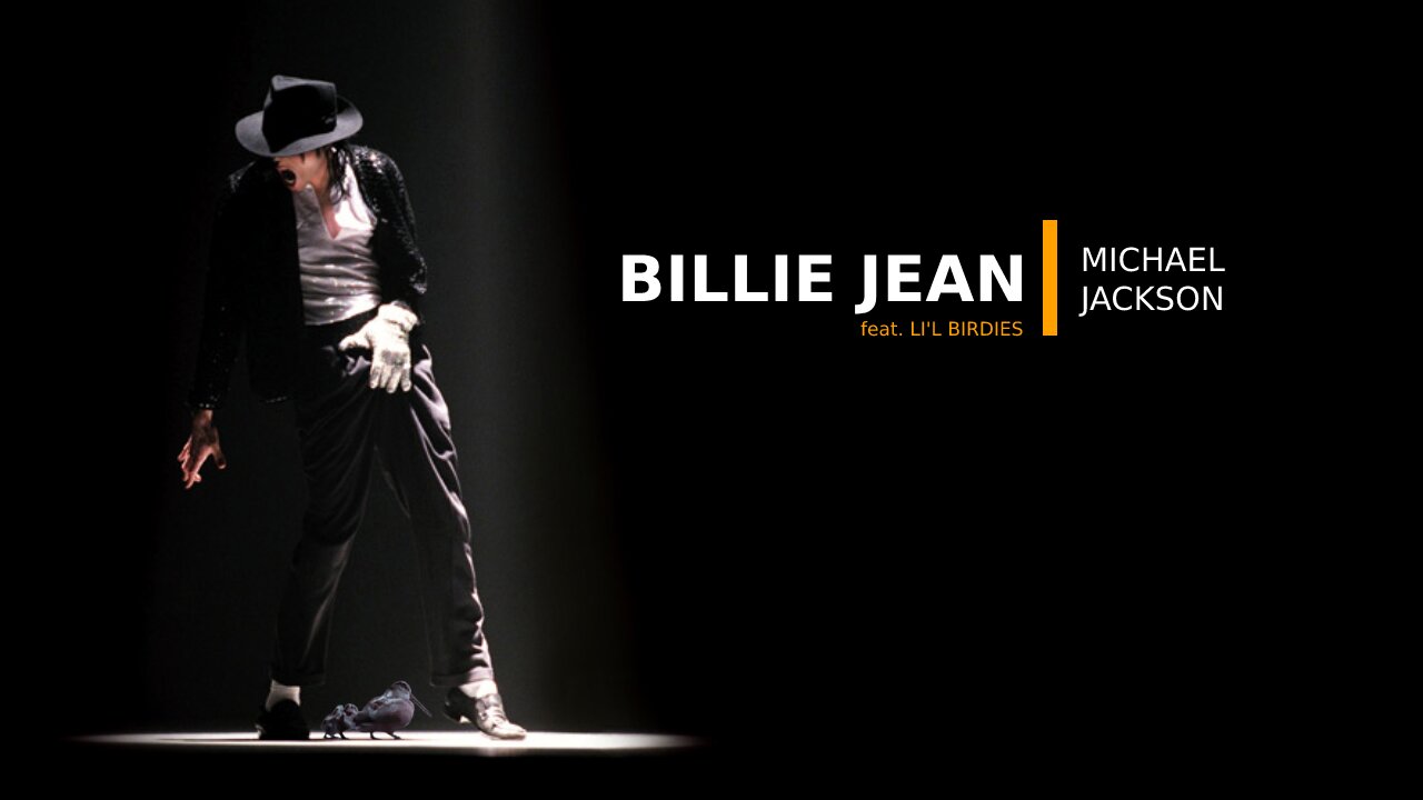 BILLIE JEAN - feat. LI'L BIRDIES