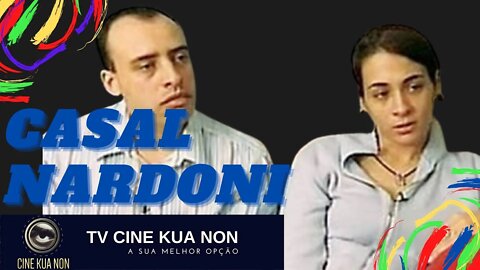 CASOS POLICIAIS - CASAL NARDONI - TV CINE KUA NON