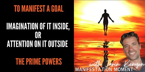 THE PRIME POWERS -MANIFESTATION MOMENT