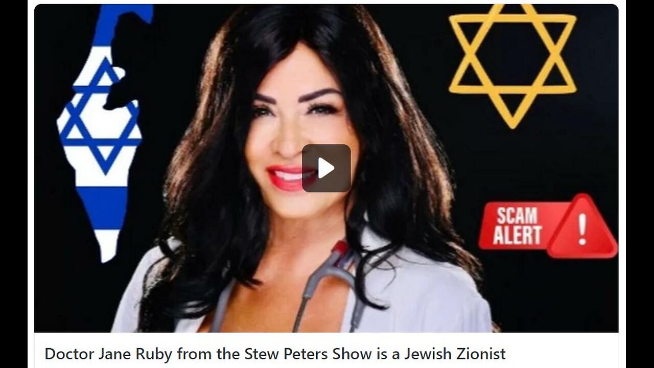 Doctor Jane Ruby from the Stew Peters Show is a Jewish Zionist. Vivek Ramaswamy is a Soros Operative and Council on Foreign Relations Shill