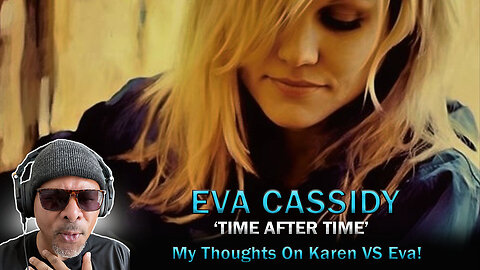 Eva Cassidy - Time After Time Reaction!