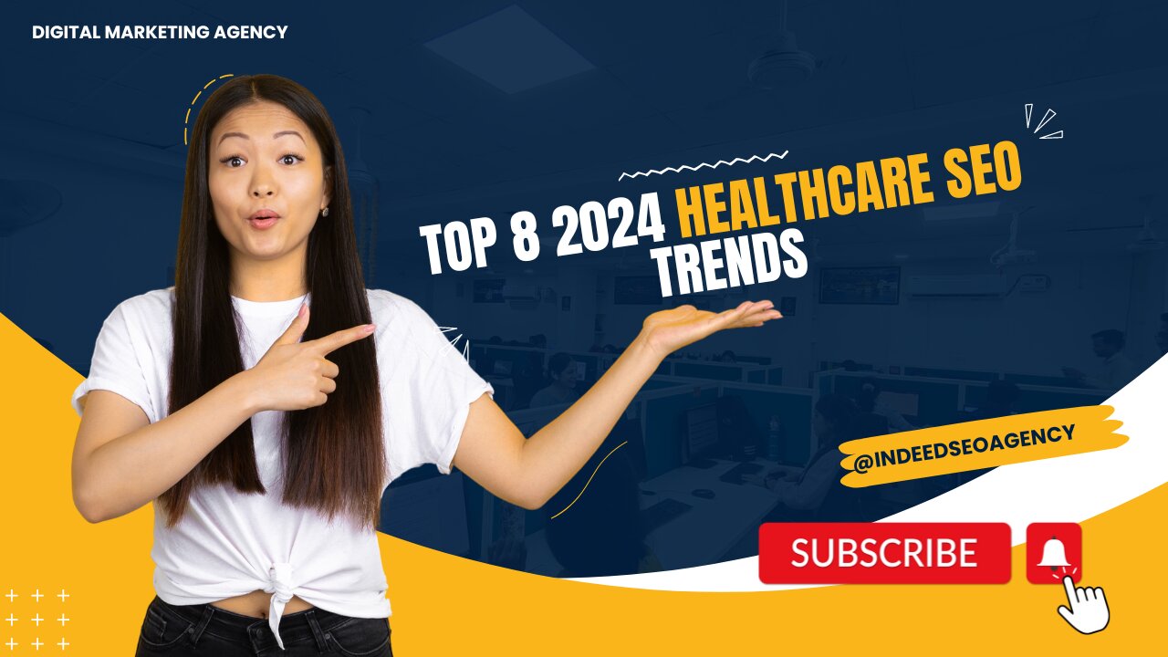 Top 8 2024 Healthcare SEO Trends