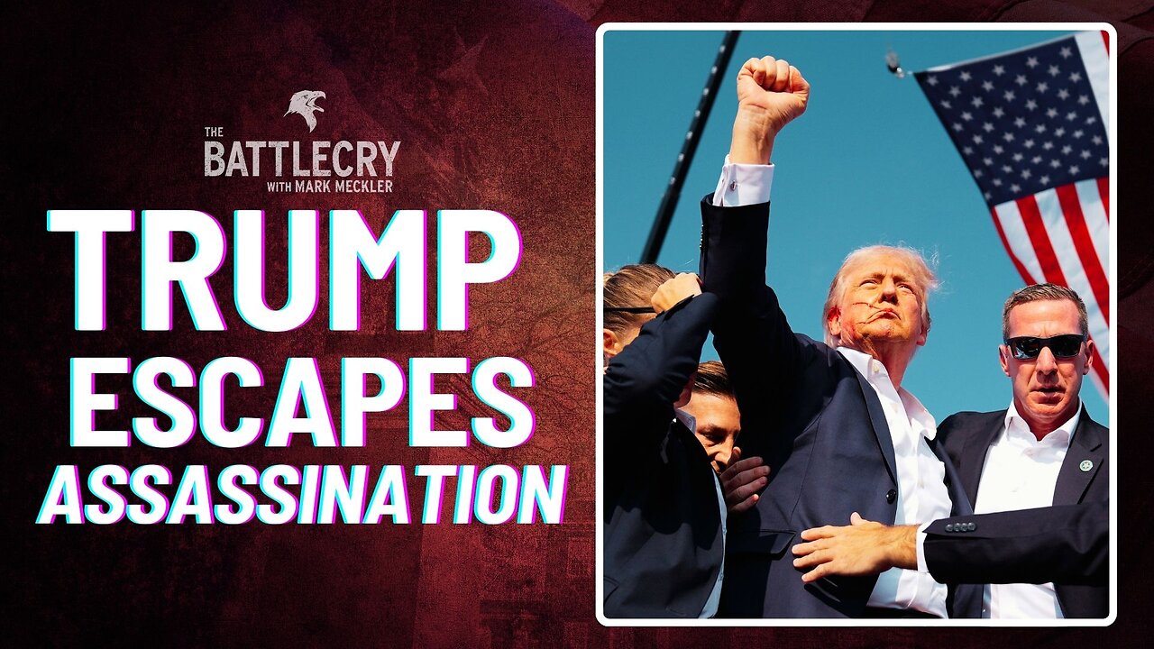 Trump Escapes Assassination | The BattleCry