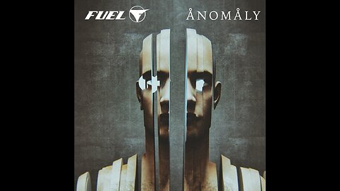 Fuel - Ånomåly