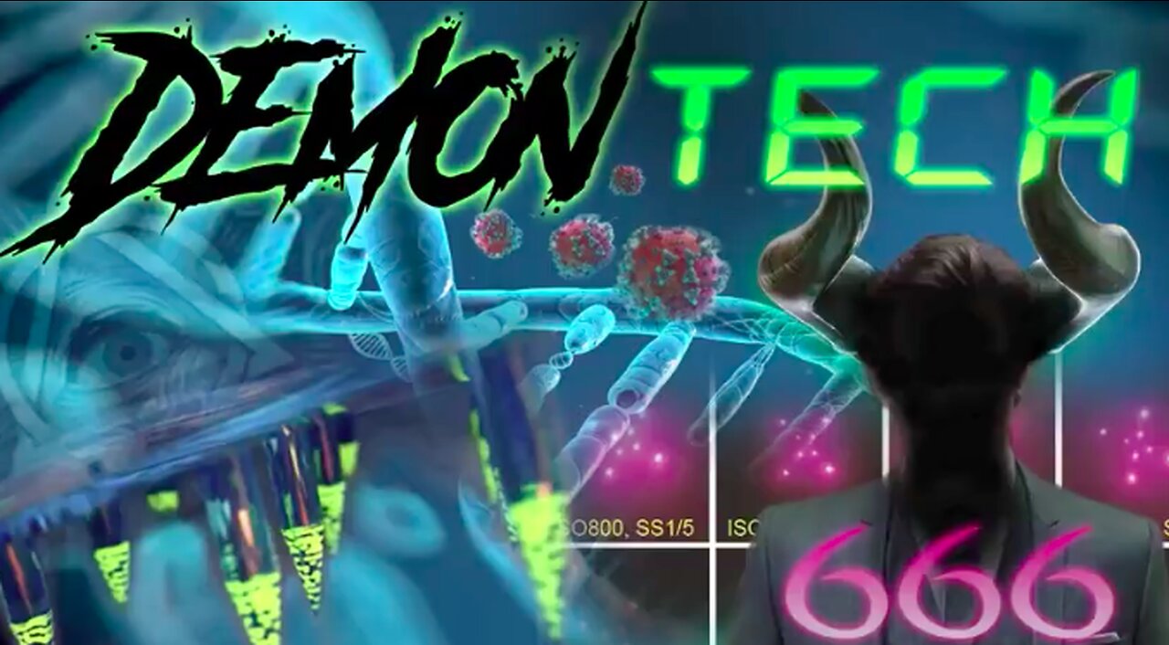 DEMON TECH: DEVIL DNA, LUCIFER BLOODLINES, AND HELLISH HYBRIDS