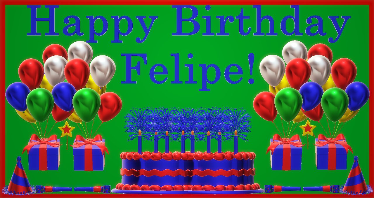 Happy Birthday 3D - Happy Birthday Felipe - Happy Birthday To You - Happy Birthday Song