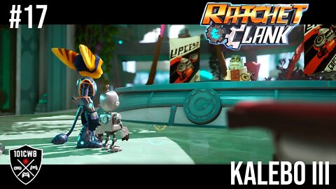 Ratchet and Clank - 1080p 60fps - #17 KALEBO III - Gameplay/Walkthrough PT BR