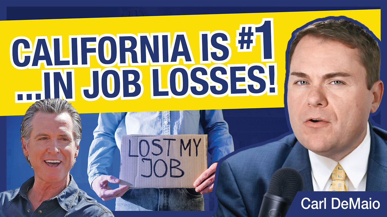 CA is #1 in Job Losses!