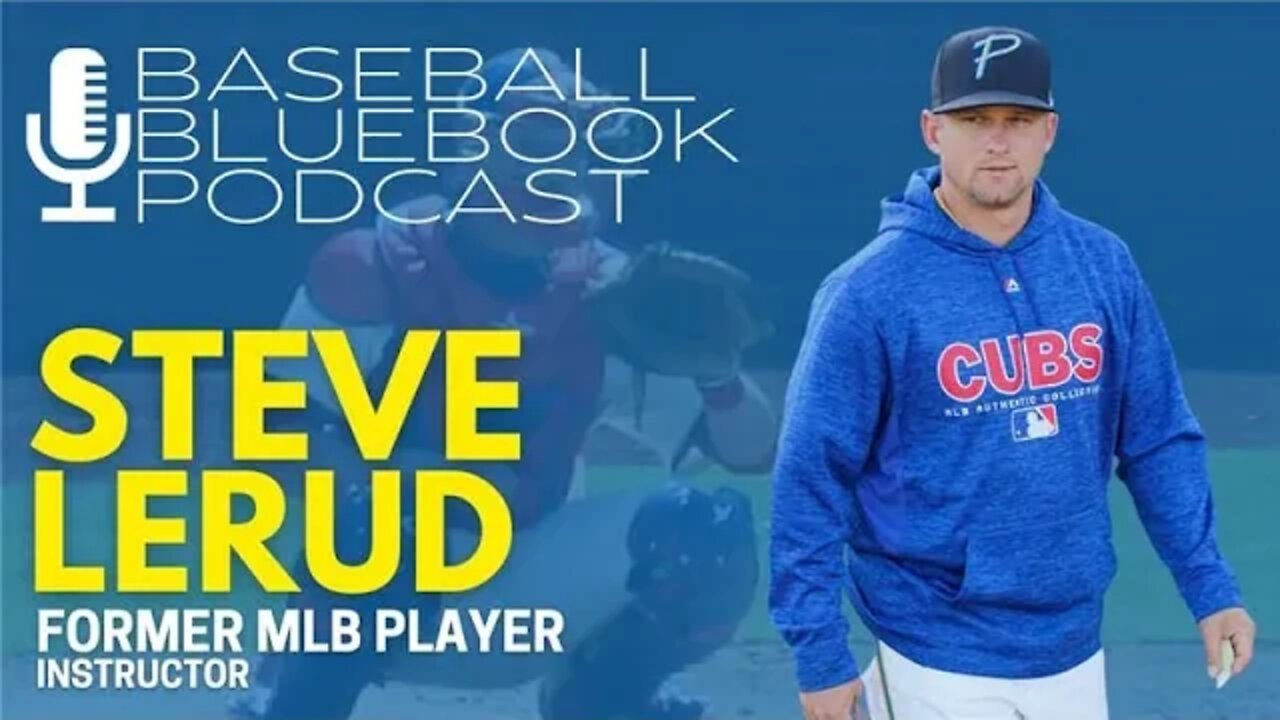 Baseball Bluebook Podcast - Steve Lerud