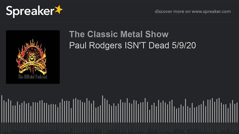 CMS HIGHLIGHT - Paul Rodgers ISN'T Dead - 5/9/20