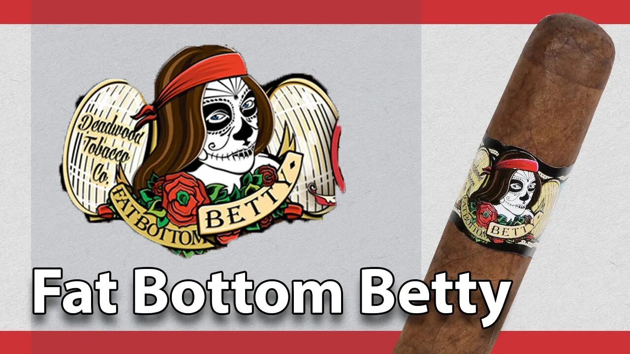 Fat Bottom Betty - سيجار فات بيتى