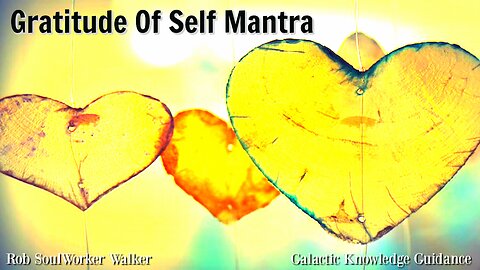 Gratitude Of Self Mantra