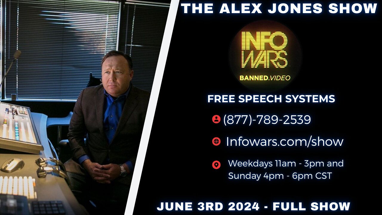 The Alex Jones Show - June 3rd 2024