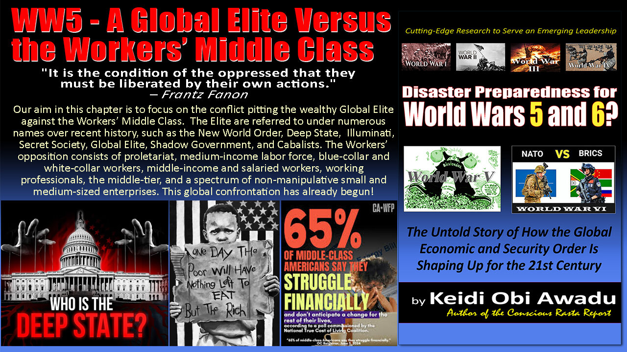 WW5 - A Global Elite Versus the Workers’ Middle Class