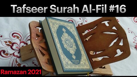 Tafseer Surah Al-Fil #16 | Ramazan 2021