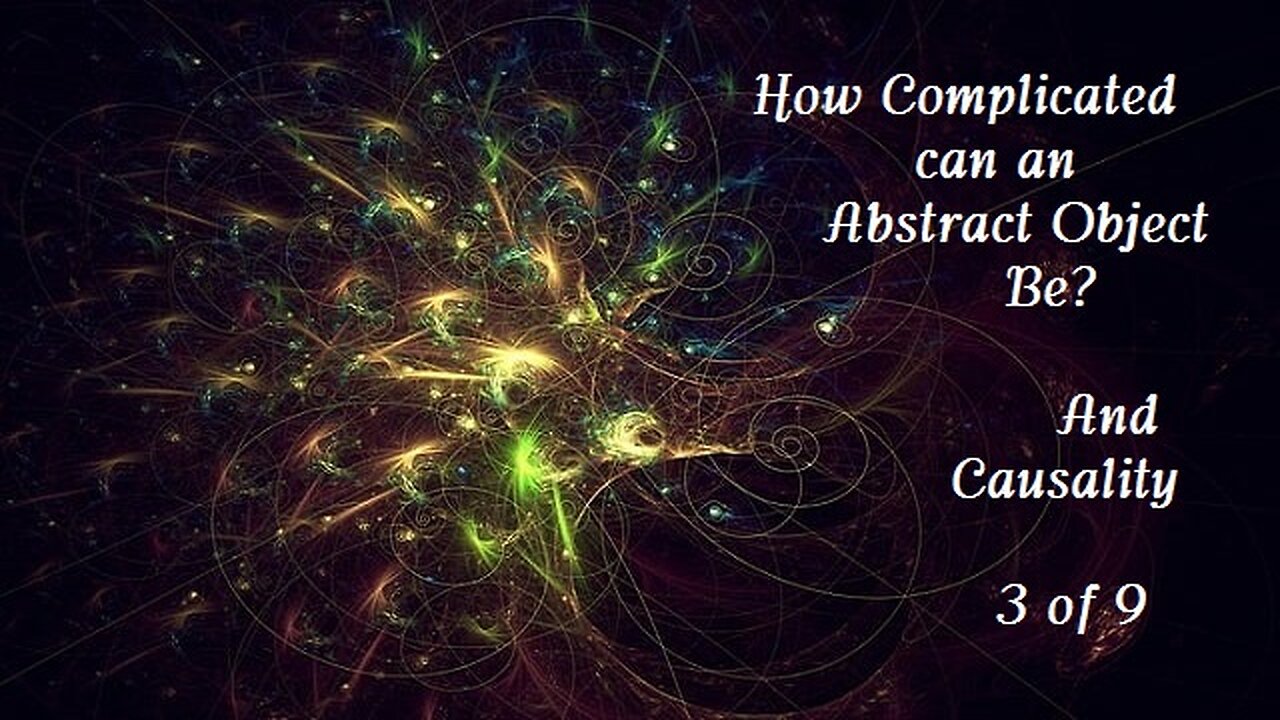 How Complicated Can An Abstract Object Be