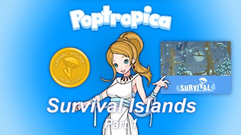 Playing Poptropica: Survival Islands Part 1