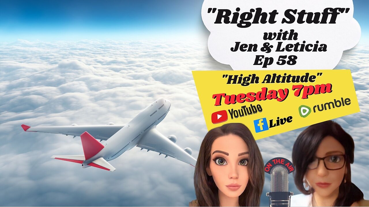 Right Stuff Ep 58 "High Altitude"