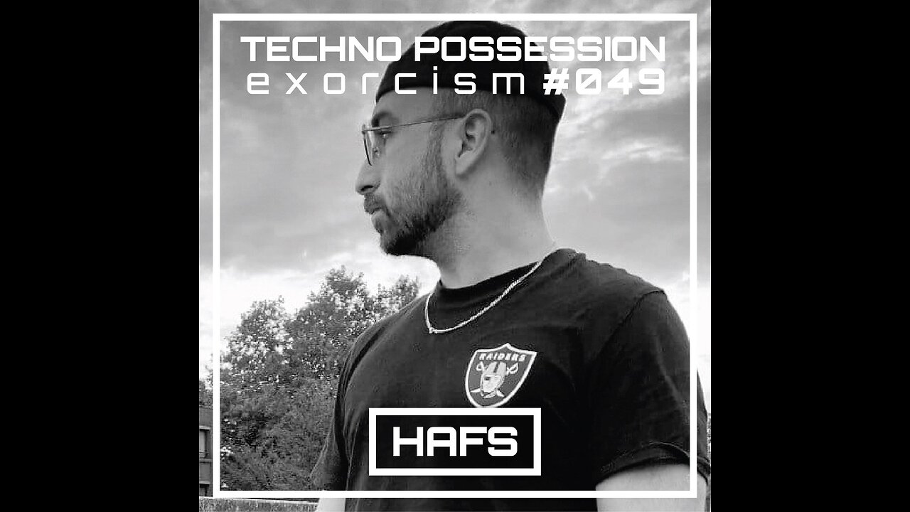 HAFS @ Techno Possession | Exorcism #049