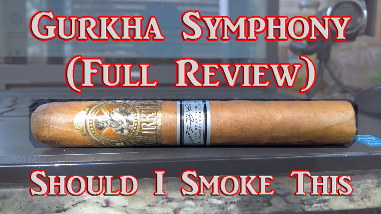 Gurkha Symphony (Full Review) - Should I Smoke This