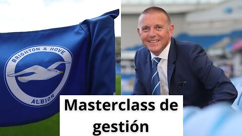 Tres CONSEJOS para DIRIGIR a un club del CEO del BRIGHTON