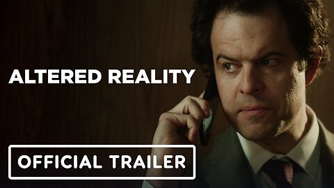 Altered Reality - Official Trailer