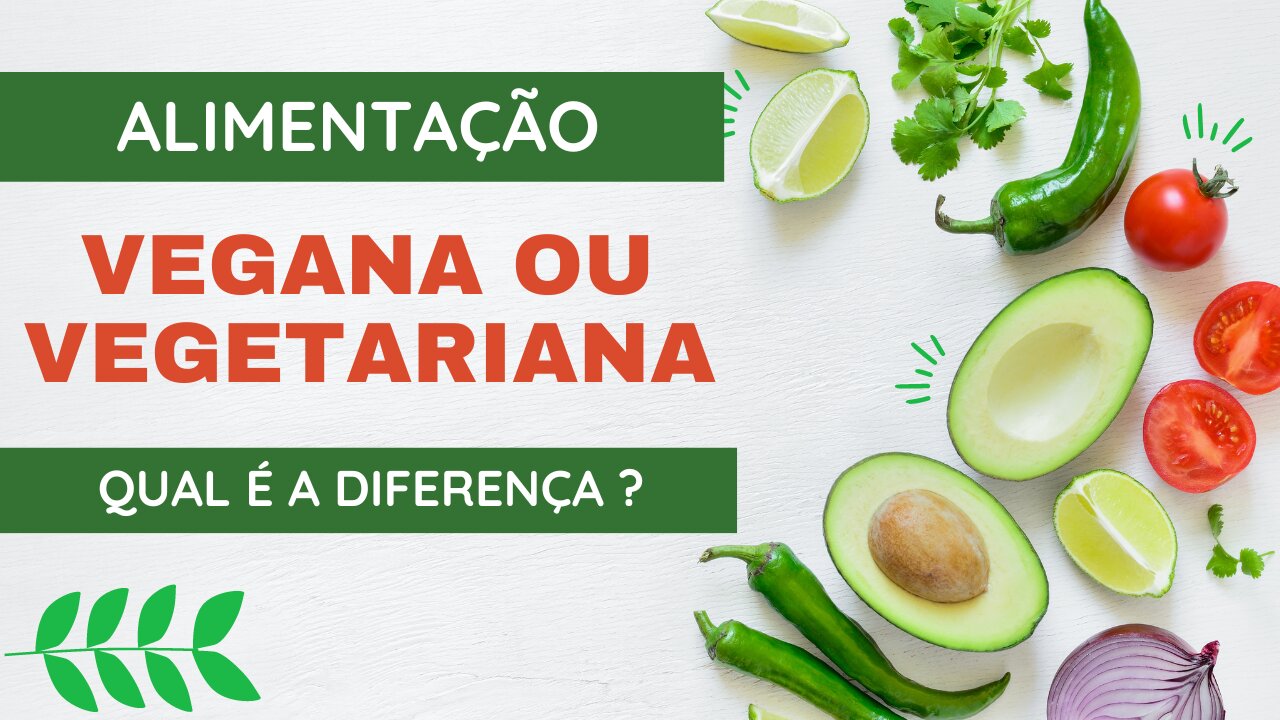 ALIMENTAÇÃO VEGANA OU VEGETARIANA. QUAL É A DIFERENÇA?