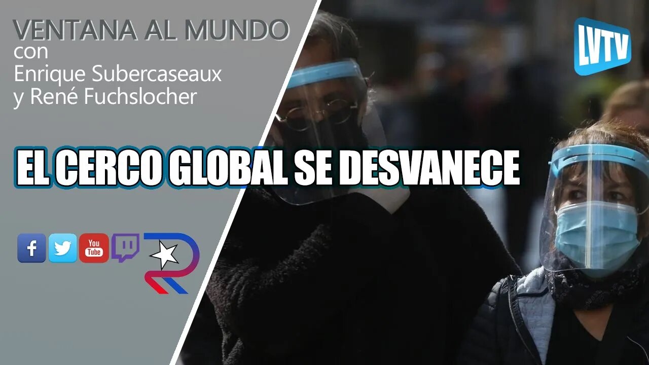 El cerco global se desvanece