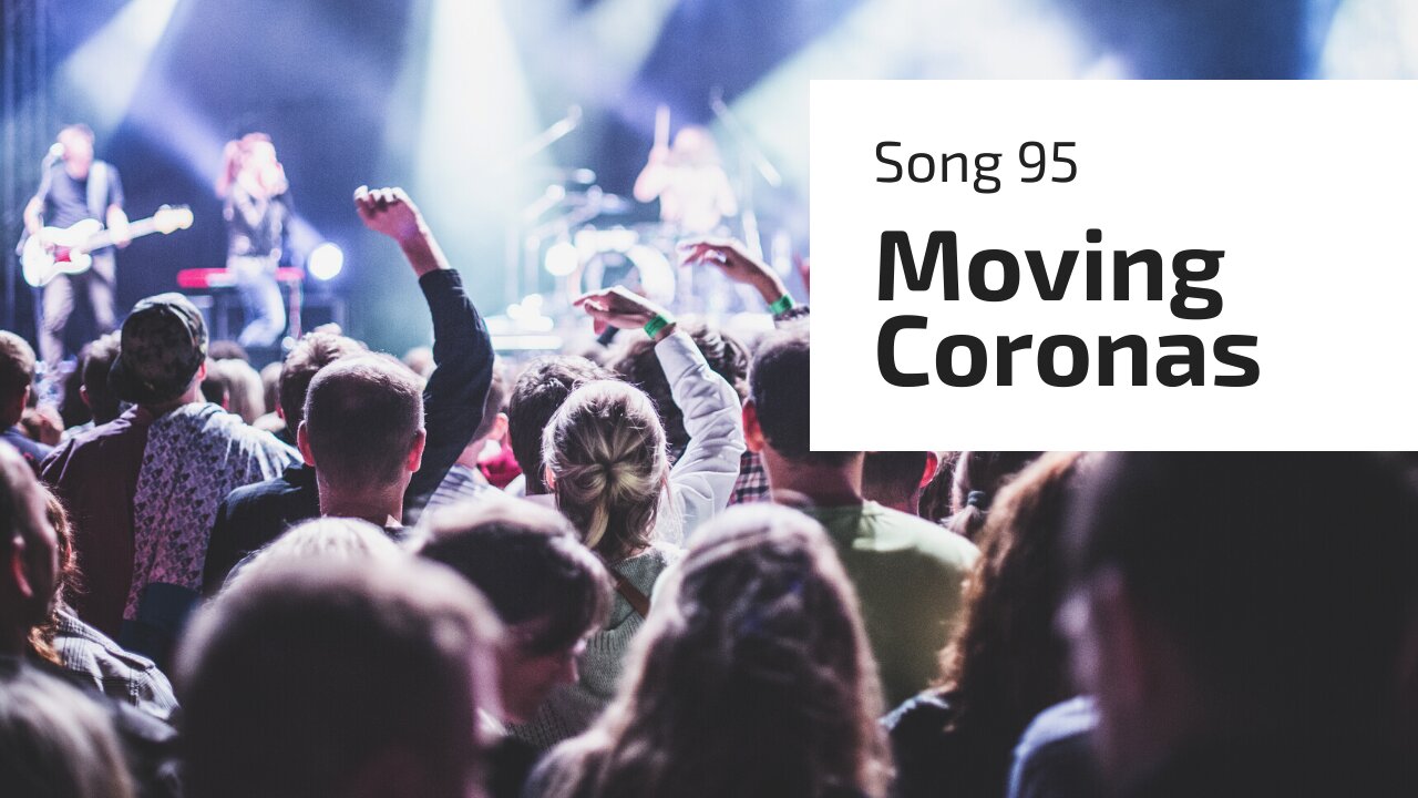 Moving Coronas (song 95, piano, ragtime, music)