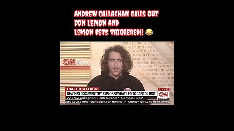 Andrew Callaghan CALLS OUT MSM & DON LEMON gets MAD! 😂 #andrewcallaghan #cnn #donlemon