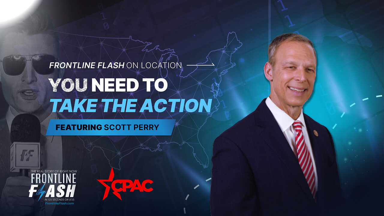 Frontline Flash™ On Location: ‘You Need to Take the Action' with Scott Perry