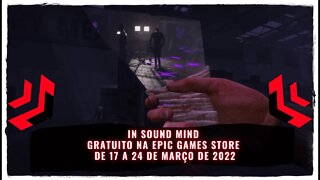 In Sound Mind Gratuito na Epic Games Store de 17 a 24 de Março de 2022