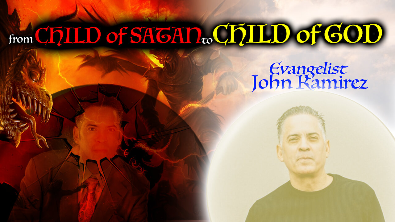 Evangelist John Ramirez | Child of Darkness to Light