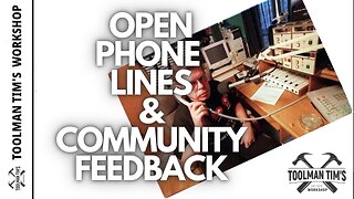 271. OPEN PHONE LINES & COMMUNITY FEEDBACK