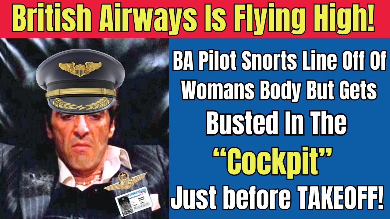 BA Pilot FIRED For Flying High On Cocaine After Bragging About Night Of Partying In Text Messages!