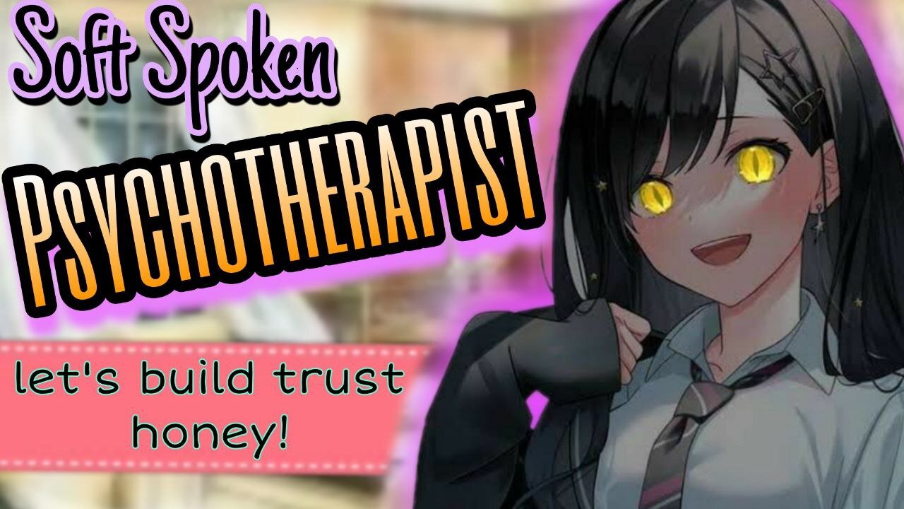 PsichoTherapist relax you ASMR Roleplay English