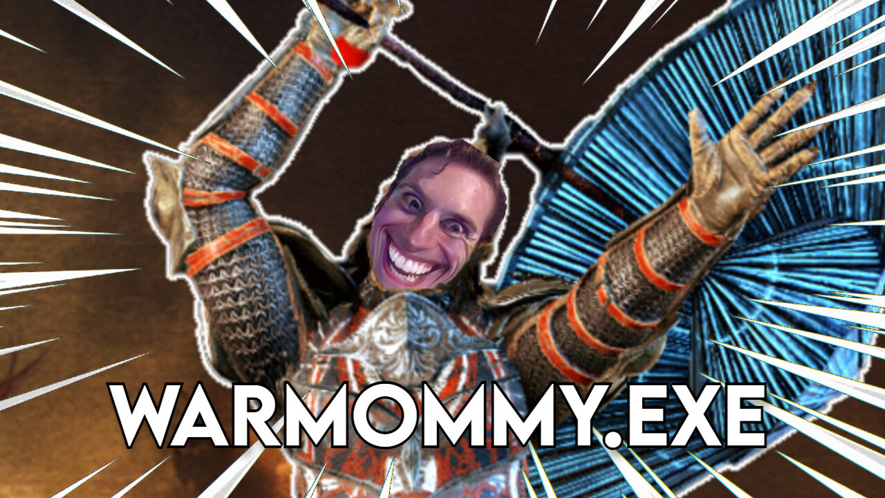 Warmommy can't stop slapping [For Honor Warmonger.exe]