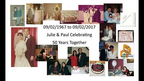 50 Years to My Parents - Paul & Julie Morin