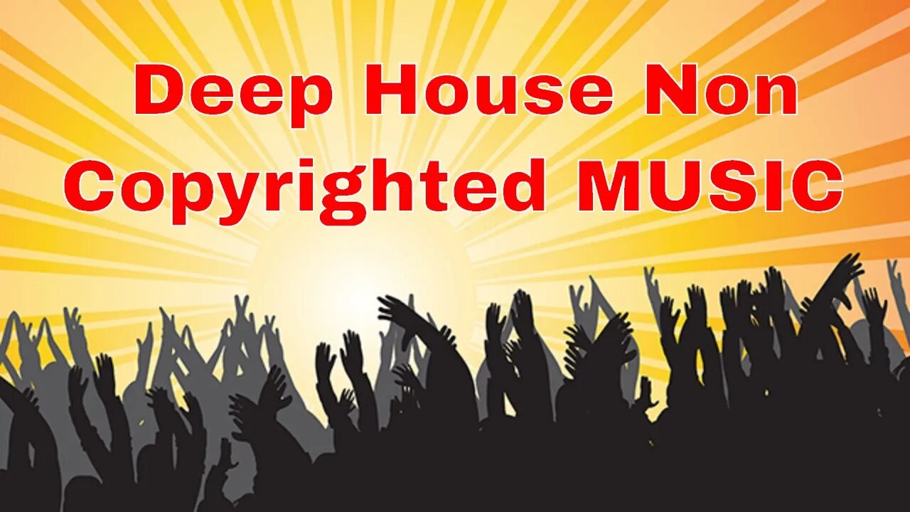 ♫ Best Deep House Non Copyrighted MUSIC ♫ Free Download All + Extra Tracks #44