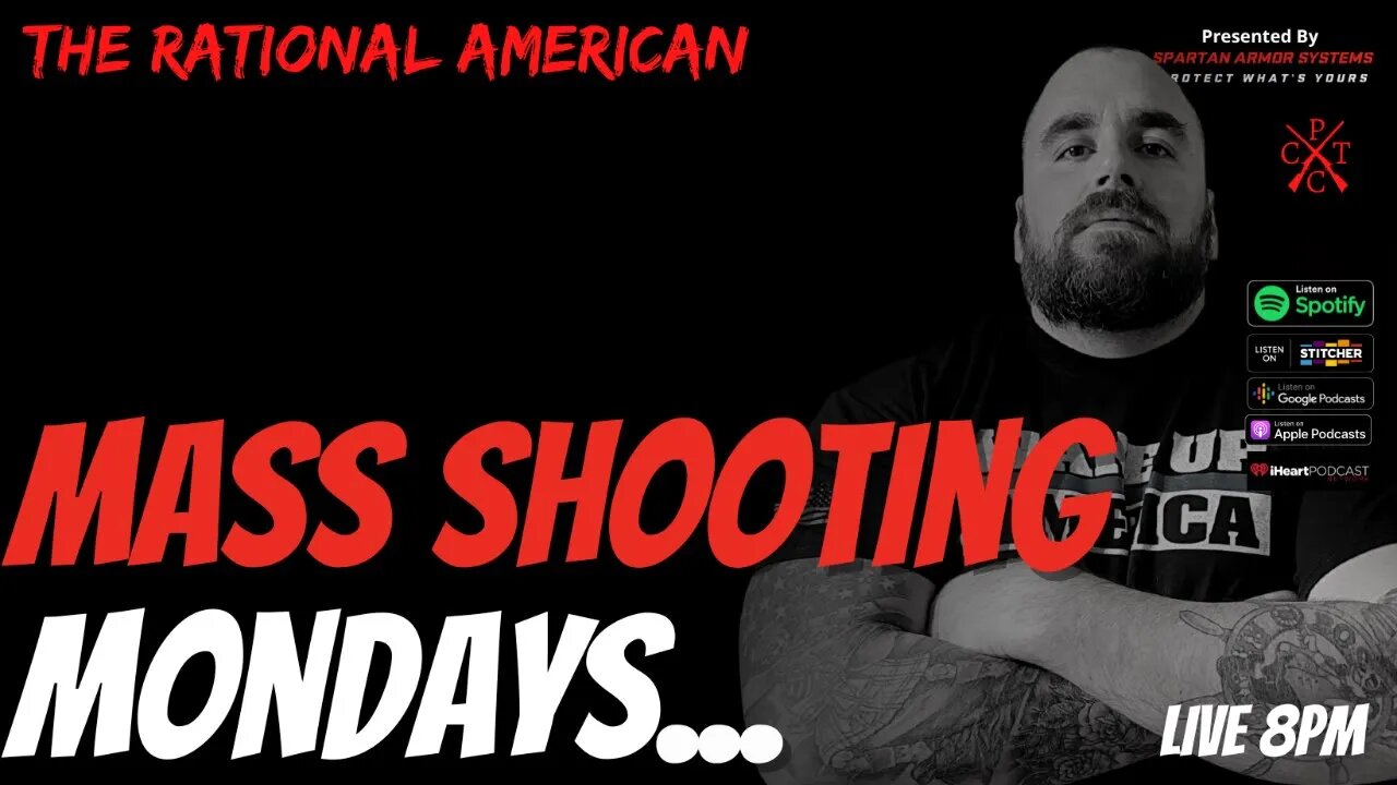 Mass Shooting Mondays!