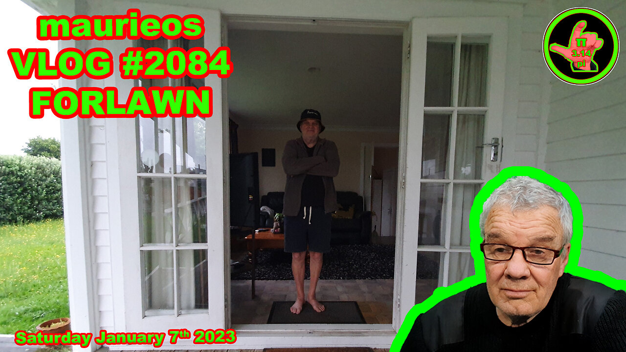 maurieos VLOG #2084 FORLAWN