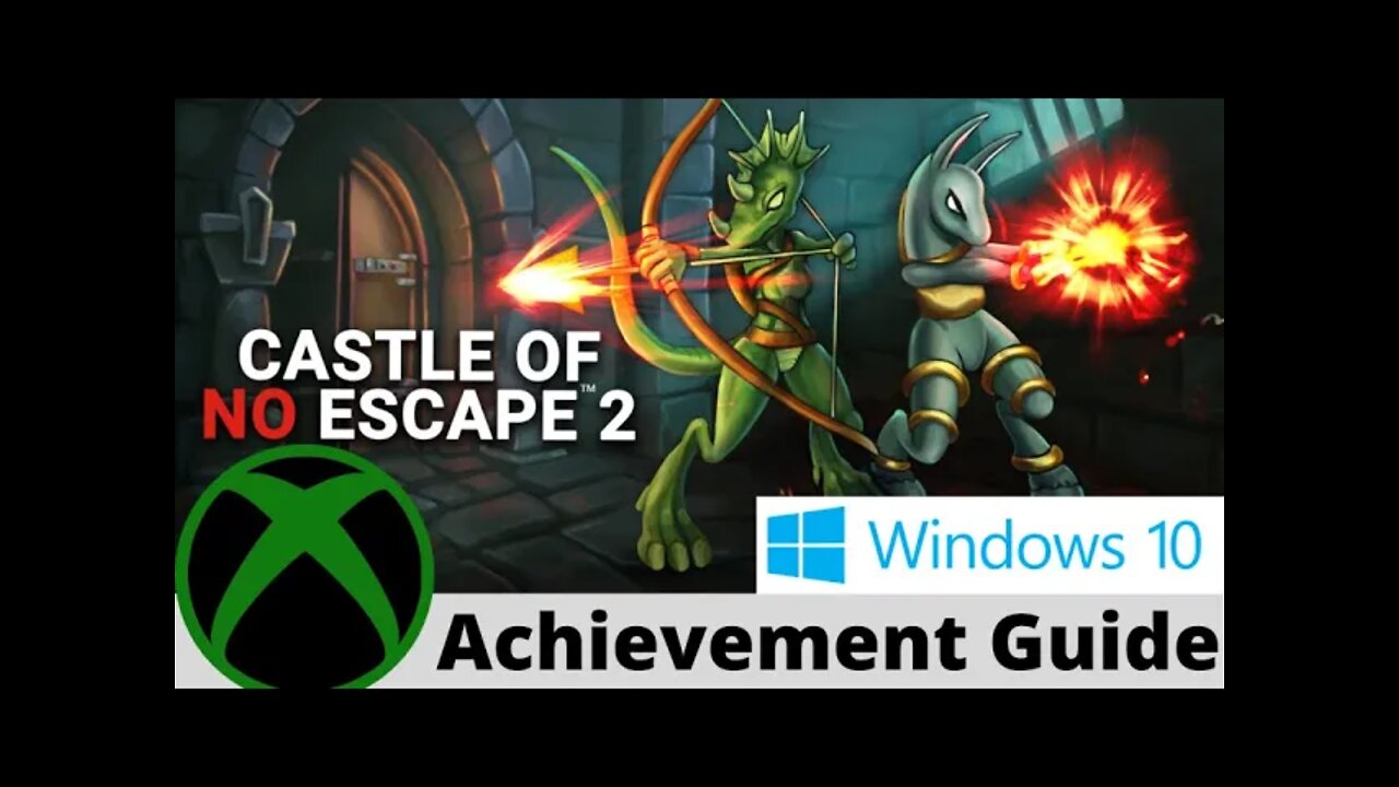 Castle of No Escape 2 100% Achievement Guide on Windows 10 in under 4 minutes