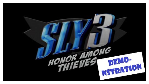 Sly 3 DEMOnstration (PlayStation 2)