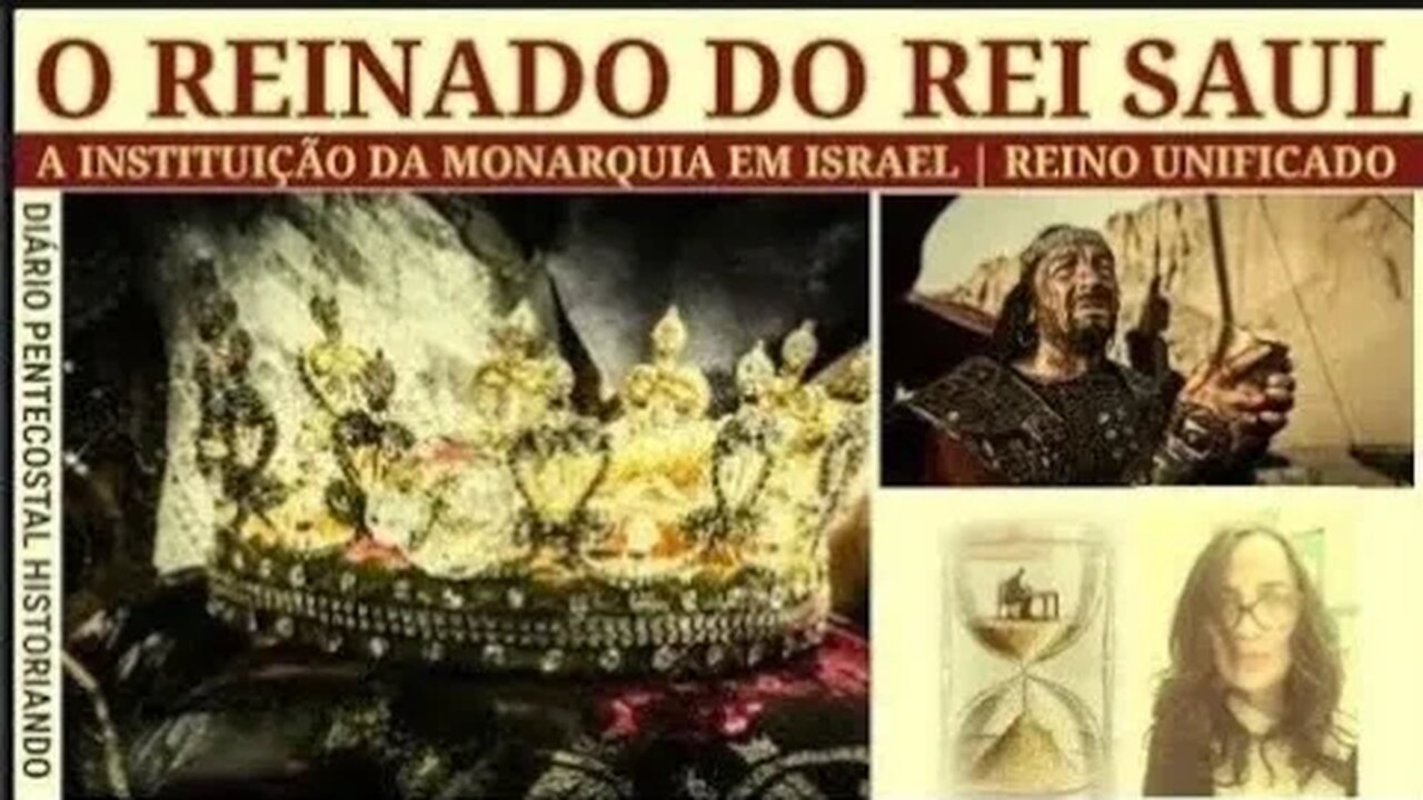 A INSTITUIÇÃO DA MONARQUIA EM ISRAEL: REI SAUL | HISTÓRIA DO ANTIGO TESTAMENTO